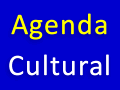 Agenda Cultural - programação da semana.